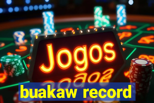 buakaw record